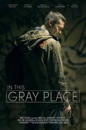 فيلم In This Gray Place 2019 مترجم بجودة HD