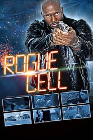 فيلم Rogue Cell 2019 مترجم HD