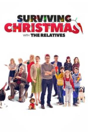 فيلم Surviving Christmas with the Relatives 2018 مترجم اون لاين