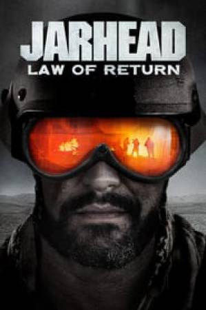 فيلم Jarhead Law of Return 2019 مترجم اون لاين
