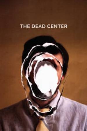 فيلم The Dead Center 2019 مترجم اون لاين