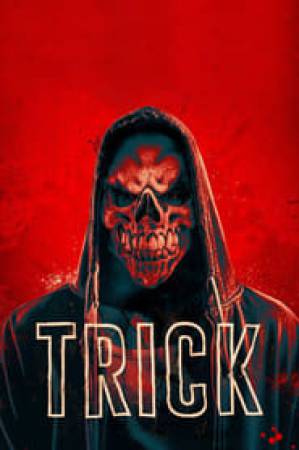 مشاهدة فيلم Trick 2019 مترجم بجودة HD