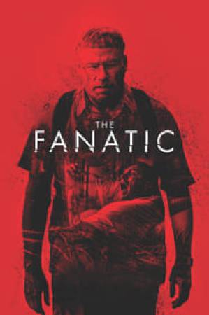 فيلم The Fanatic 2019 مترجم اون لاين