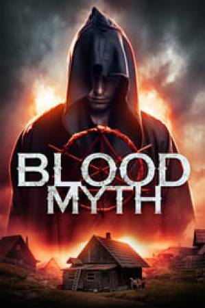 فيلم Blood Myth 2020 مترجم بجودة HD