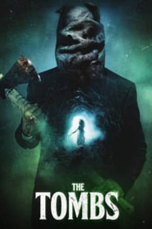 فيلم The Tombs 2019 مترجم اون لاين