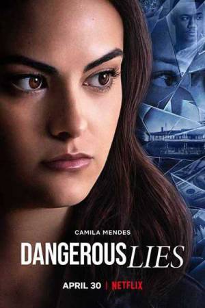 فيلم Dangerous Lies 2020 مترجم بجودة HD