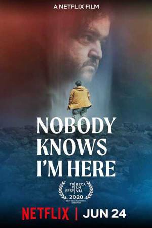 فيلم Nobody Knows Im Here 2020 مترجم اون لاين