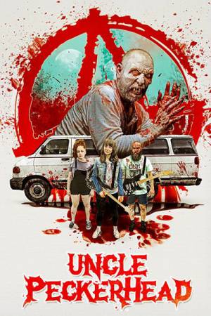 فيلم Uncle Peckerhead 2020 مترجم اون لاين