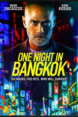 فيلم One Night in Bangkok 2020 مترجم بجودة HD