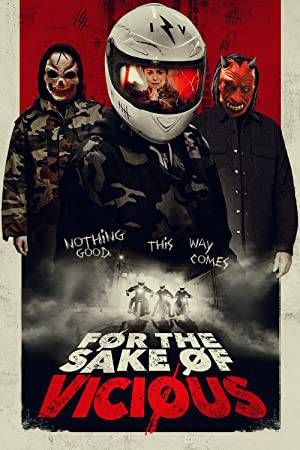 فيلم For the Sake of Vicious 2020 مترجم بجودة HD