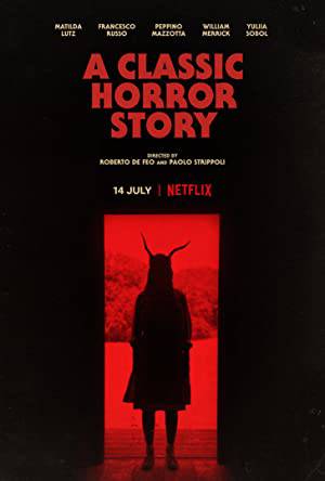 فيلم A Classic Horror Story 2021 مترجم بجودة HD