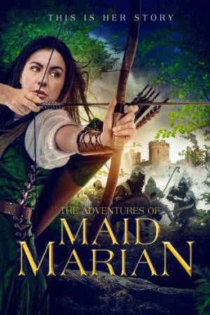 فيلم The Adventures of Maid Marian 2022 مترجم بجودة HD