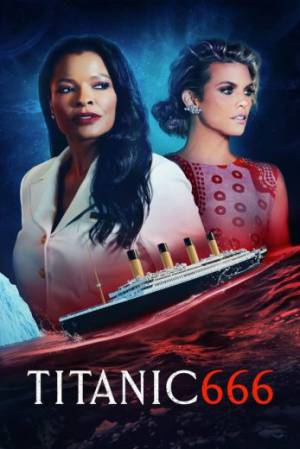 فيلم Titanic 666 2022 مترجم HD