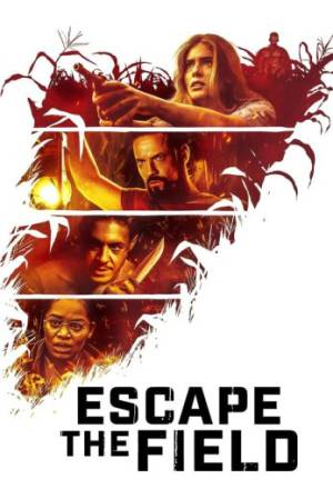 فيلم Escape the Field 2022 مترجم بجودة HD