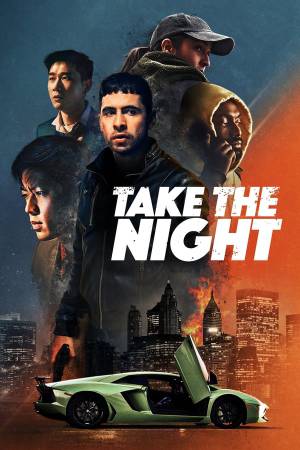 فيلم Take the Night 2022 مترجم اون لاين