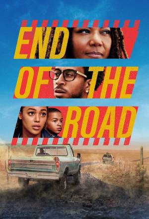 فيلم End of the Road 2022 مترجم اون لاين