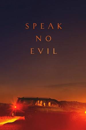 فيلم Speak No Evil 2022 مترجم بجودة HD