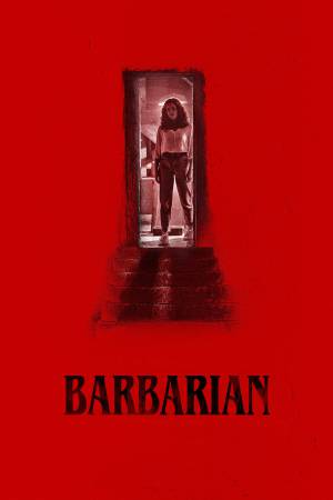 مشاهدة فيلم Barbarian 2022 مترجم اون لاين