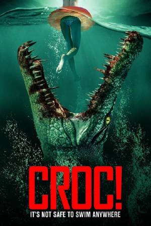 مشاهدة فيلم Croc 2022 مترجم اون لاين