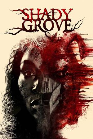 فيلم Shady Grove 2022 مترجم بجودة HD