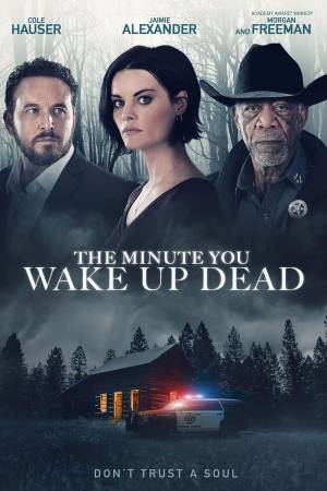 فيلم The Minute You Wake up Dead 2022 مترجم بجودة HD
