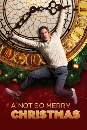 فيلم A Not So Merry Christmas 2022 مترجم اون لاين