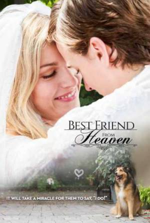 فيلم Best Friend From Heaven 2018 مترجم HD