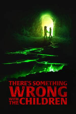 فيلم There s Something Wrong with the Children 2023 مترجم بجودة HD