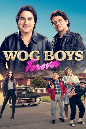 فيلم Wog Boys Forever 2022 مترجم اون لاين